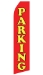 Red Parking Econo Stock Flag With Hardware - 16 Ft. - BE-15