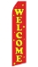 Red Welcome Econo Stock Flag With Hardware - 16 Ft. - BE-18
