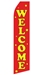 Red Welcome Econo Stock Flag - 16 Ft. - BE-18